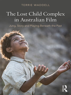 cover image of The Lost Child Complex in Australian Film